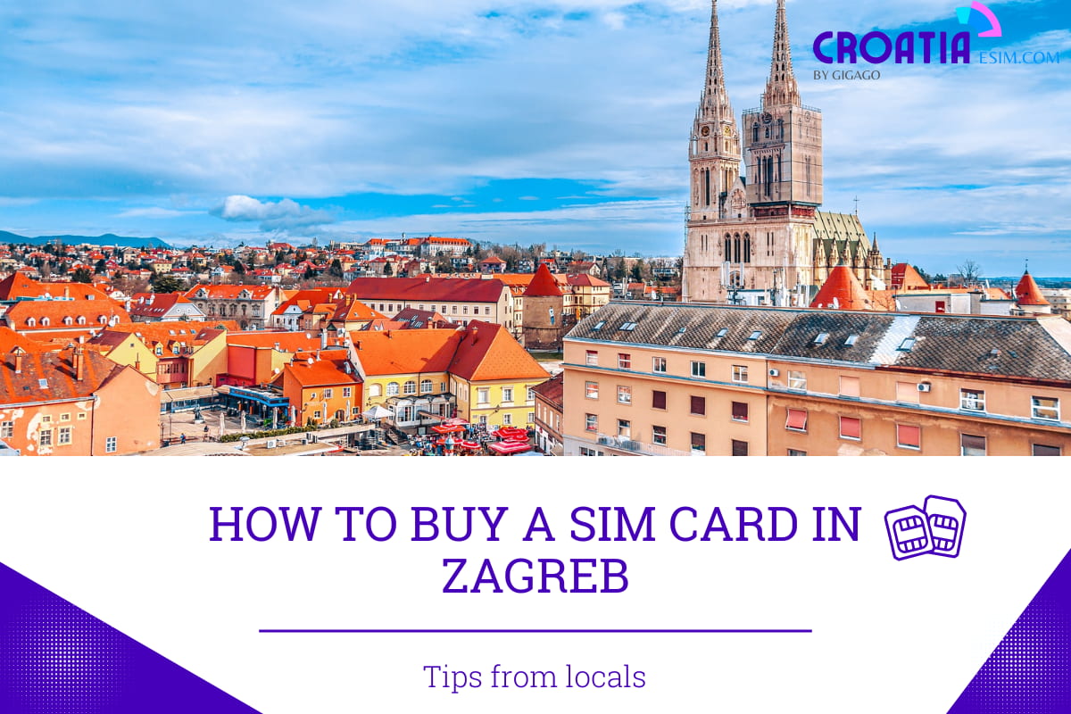 How To Buy A SIM Card In Zagreb 2024 Tips from Locals